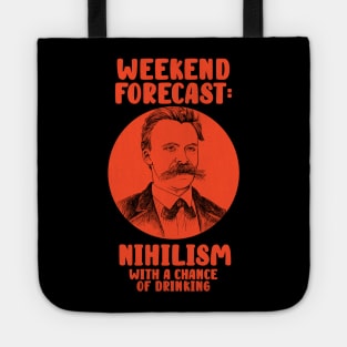 Nietzsche Philosophy Nihilism - Weekend Forecast Tote