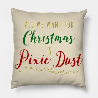 All We Want For Christmas (Color) Pillow