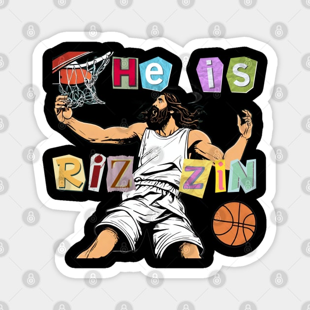 He is Rizzin funny Jesus Magnet by Dylante