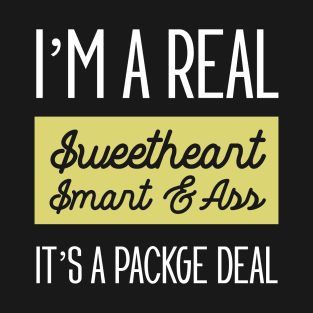 Sweetheart Smart &Ass - Gift Funny T-Shirt