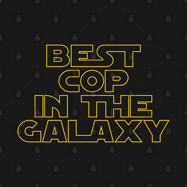 Best Cop in the Galaxy by MBK