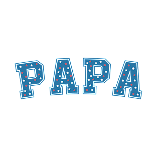 Papa 4Th Of July Fathers Day Gift T-Shirt