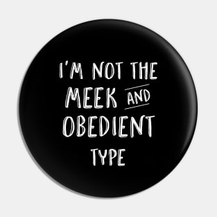 Outlander | Not the meek type Pin