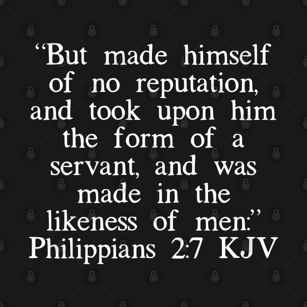 Philippians 2:7 KJV by IBMClothing