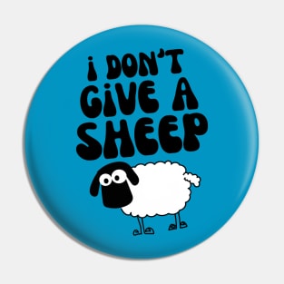 I Don't Give A Sheep Pin