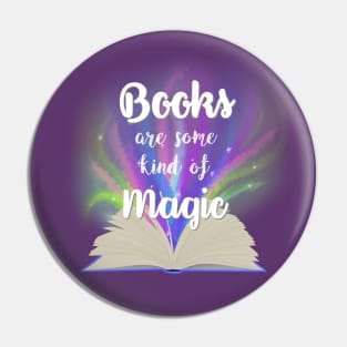 Books are some kind of magic Pin