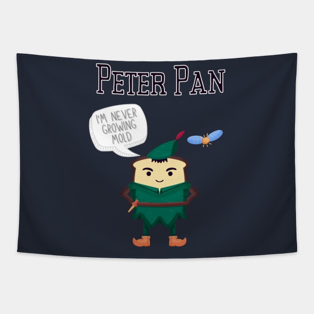 Peter Pan bread Tapestry by GiveMeThatPencil