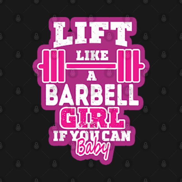 Life like a BARBELL Girl if you can, Baby by DarkStile