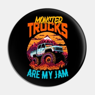 Monster Truck are my Jam Funny Pin