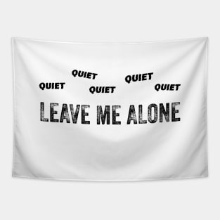 Leave Me Alone (Black Logo) Tapestry