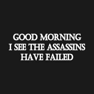 Funny One-Liner “Assassin” Joke T-Shirt