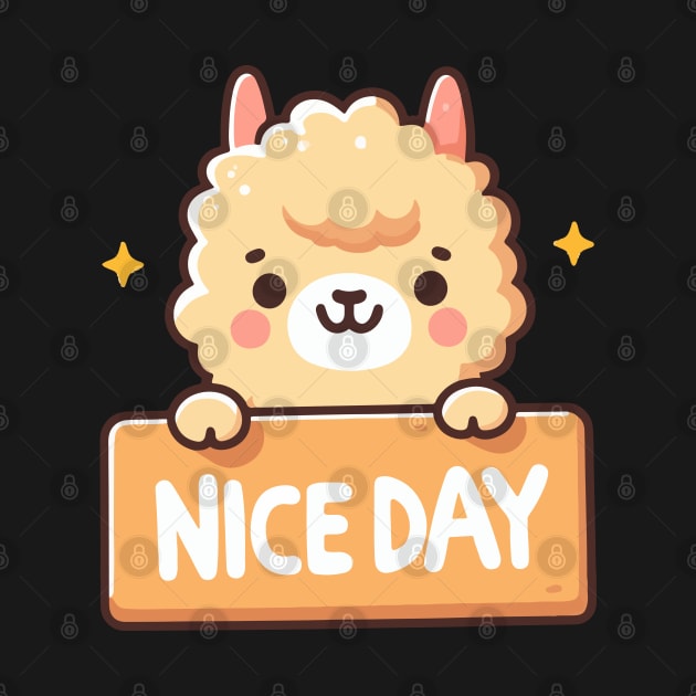 Cute Alpaca's Greeting. Alpaca says "NICE DAY" T-Shirt by T-Shirt Paradise