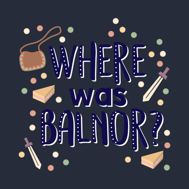 Where was Balnor? by MorvenLucky