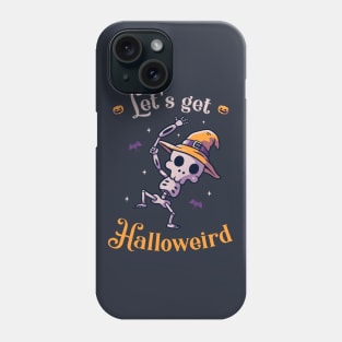 Lets Get Halloweird Funny Cute Spooky Phone Case