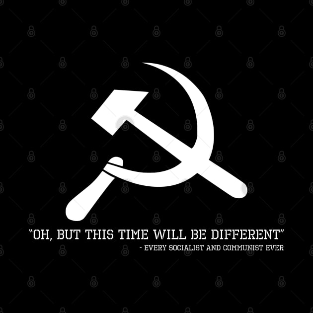 Liberal SJW Communists & Socialists On Commumism & Socialism by Styr Designs