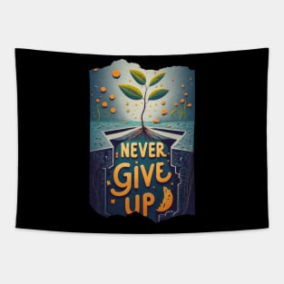 Never give up Tapestry