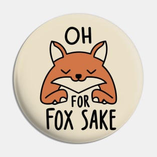 Oh for fox sake Pin