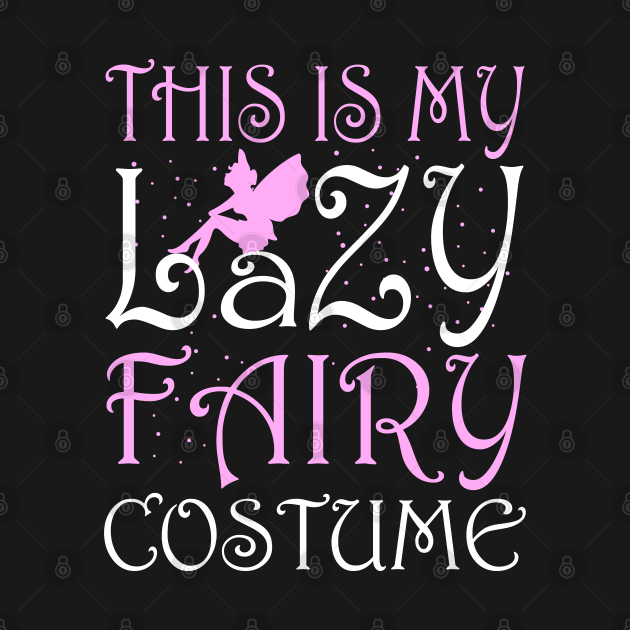 This Is My Lazy Fairy Costume by KsuAnn