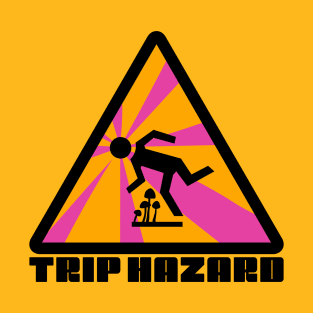 Pink Trip Hazard Psychedelic Warning Sign T-Shirt