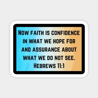 Bible Verse Hebrews 11:1 Magnet