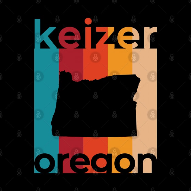 Keizer Oregon Retro by easytees