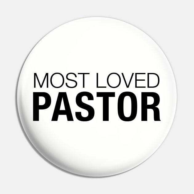 Funny Pastor Gift Most Loved Pastor Pin by kmcollectible