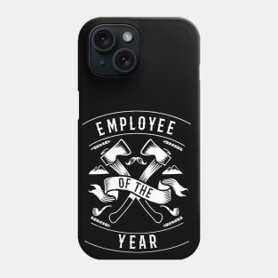 Employee of the Year - Employee of the Month - Best Employee Phone Case