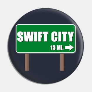 Swift City 13 Mi Road Sign Shadow Text 4 Pin