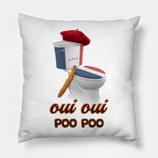 oui oui poo poo french toilet Pillow