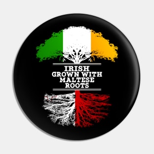 Irish Grown With Maltese Roots - Gift for Maltese With Roots From Malta Pin