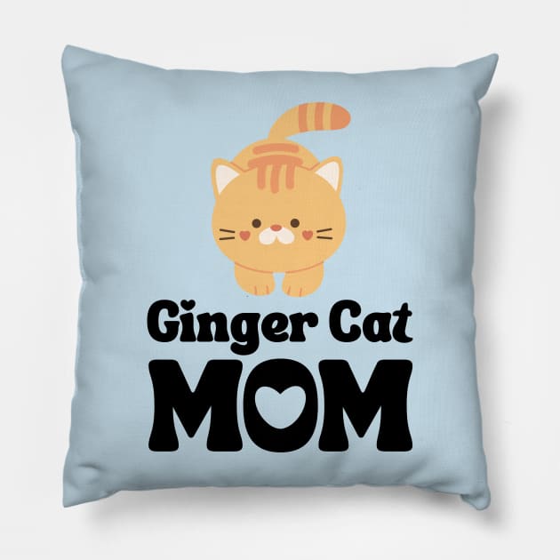 Ginger Cat Mom / Ginger Cat Mama T-Shirt / Funny Cat Shirt / Gift for Ginger Cat Lover Pillow by MeowtakuShop