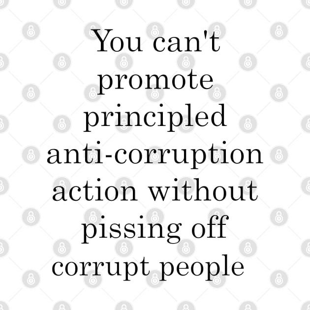 George Kent corruption Quote by Attia17