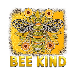 Bee kind . T-Shirt