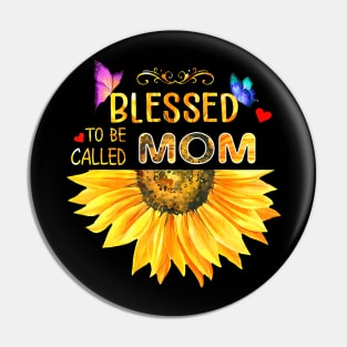 Blessed To Be Called Mom And Grandma Sunflower Mothers Day Pin