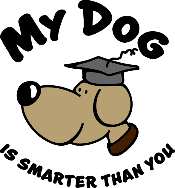 My Dog is smart Kids T-Shirt by schlag.art