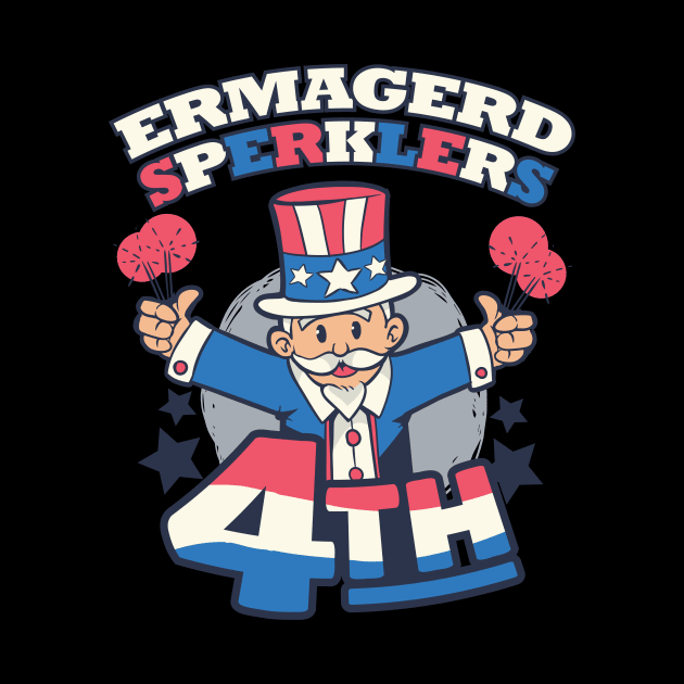 4th of july Ermagerd Sperklers by jodotodesign