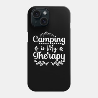 Camping is my therapy camping lover Phone Case