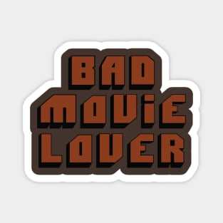 Bad Movie Lover V2 Magnet