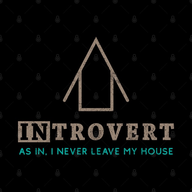 Homebody Introvert Minimalist Quote by Commykaze