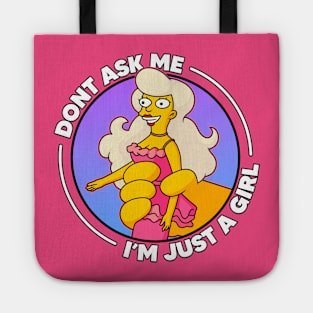 Don't Ask Me I'm Just A Girl - Pocket Tote