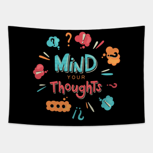 Mind your thoughts Tapestry