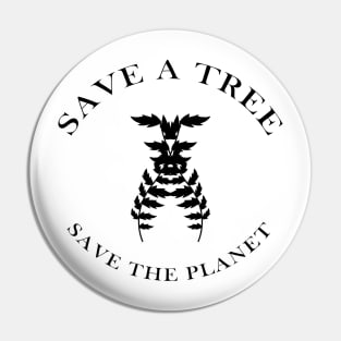 save a tree save the planet Pin