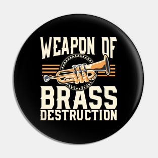 Tube Player Weapon Of Brass Destruction Pin