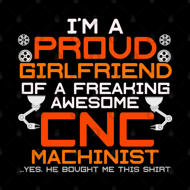 CNC Machinist Funny T-Shirt Hard Work Machine Operator by lateefo