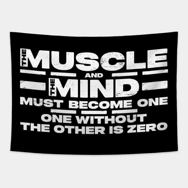 The muscle and the mind must become one. One without the other is zero. Tapestry by Snowman store