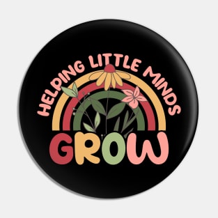 Helping Little Minds Grow Teacher Gifts Pin
