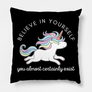 Believe in yourself Pillow