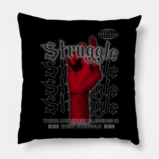 Struggle! Pillow