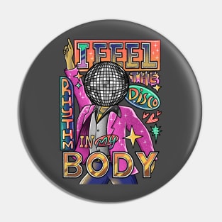 I Feel The Disco Pin