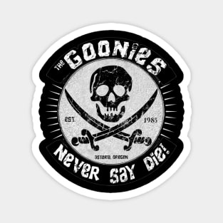 The Goonies Never Say Die Magnet